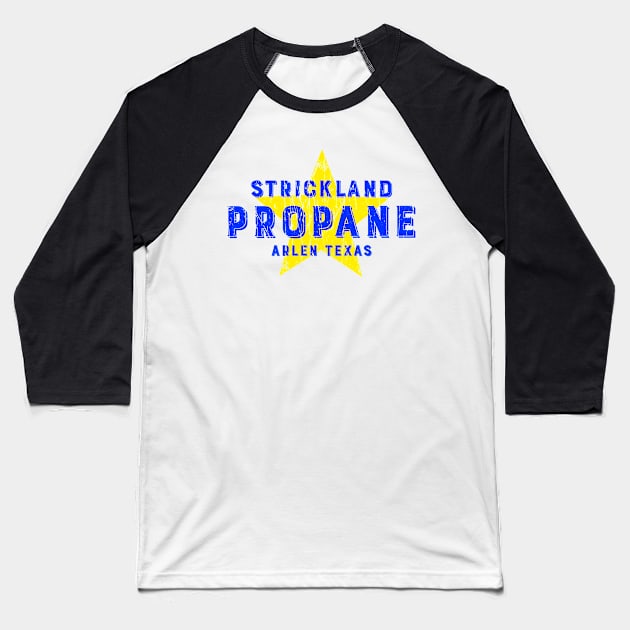 STRICKLAND PROPANE Baseball T-Shirt by Cult Classics